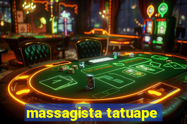 massagista tatuape