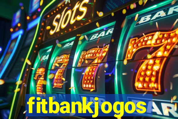 fitbankjogos