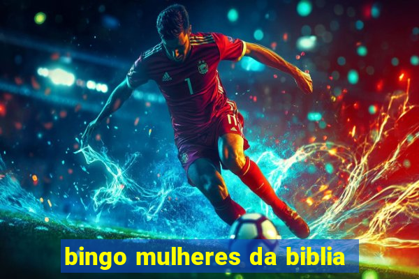 bingo mulheres da biblia