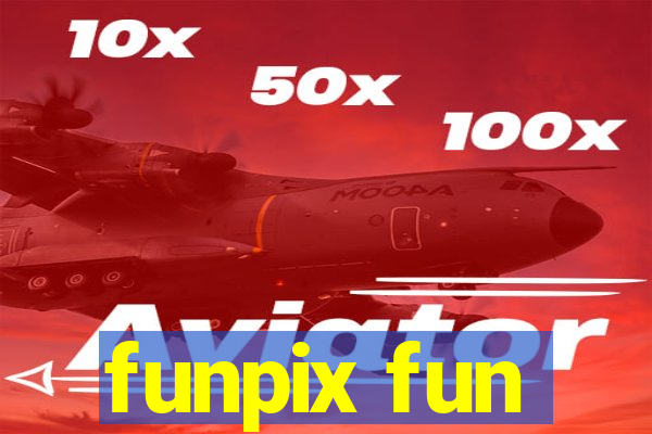 funpix fun