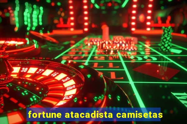 fortune atacadista camisetas