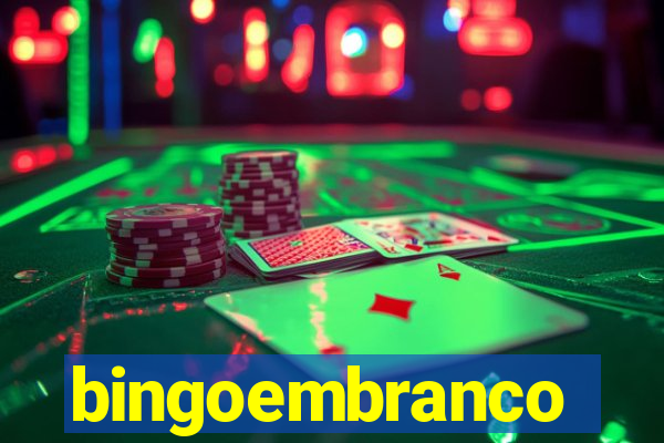 bingoembranco