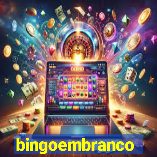 bingoembranco