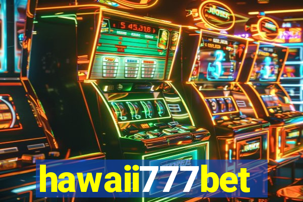 hawaii777bet