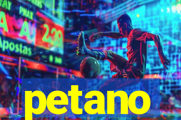 petano